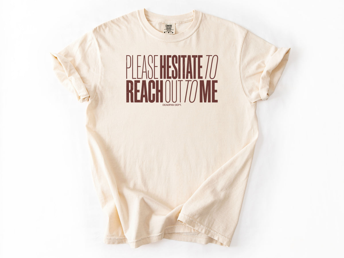 Please hesitate Tee