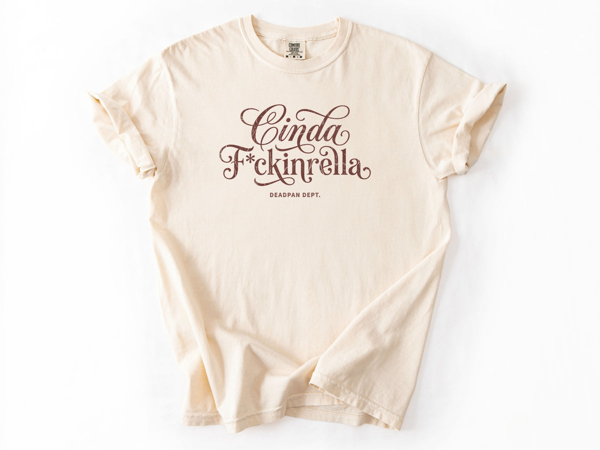 Cinda F*ckinrella Tee
