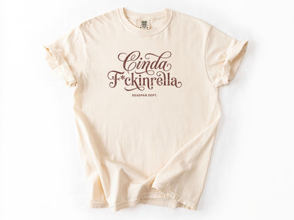 Cinda F*ckinrella Tee
