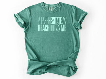 Please hesitate Tee