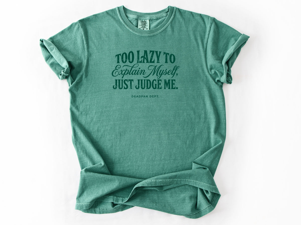 Too lazy to explain Tee