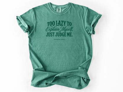 Too lazy to explain Tee