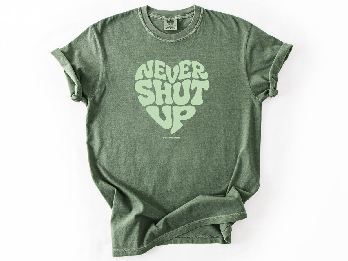 Never shut up Tee