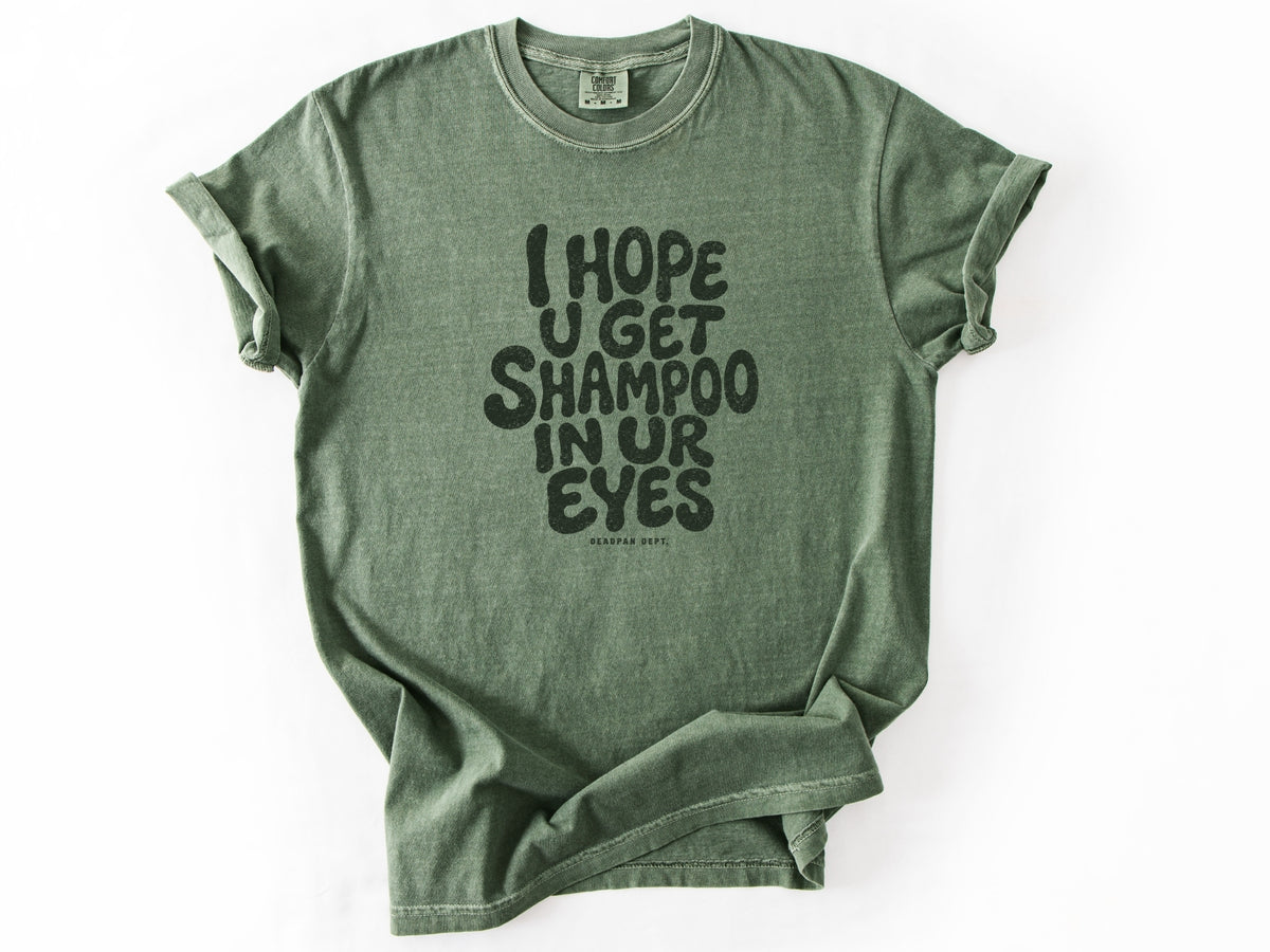 I hope u get shampoo Tee