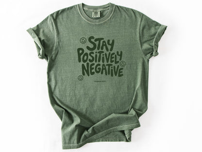 Stay positively Tee