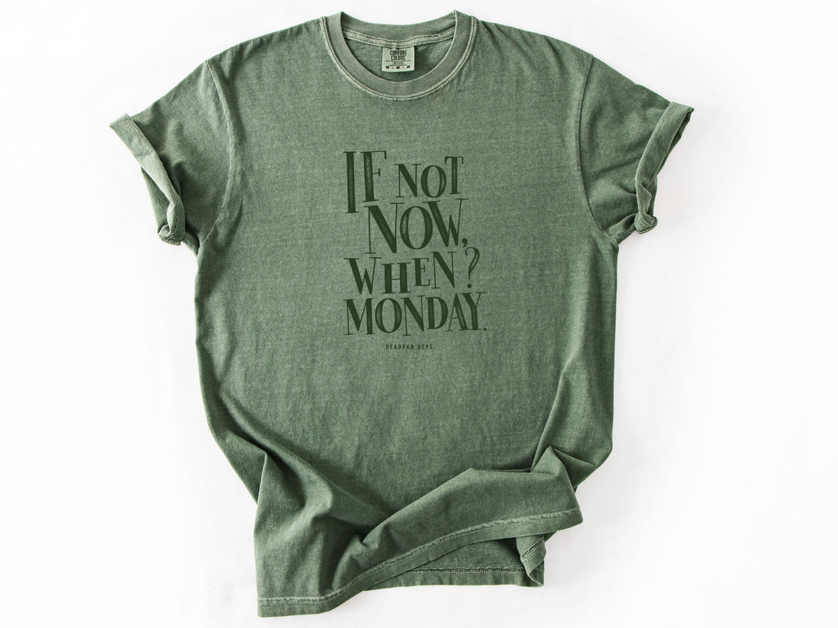If not now Tee