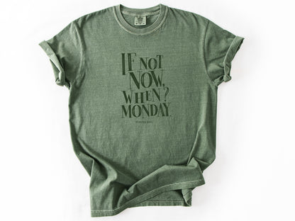 If not now Tee