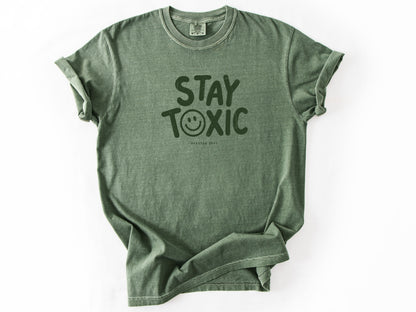 Stay toxic Tee