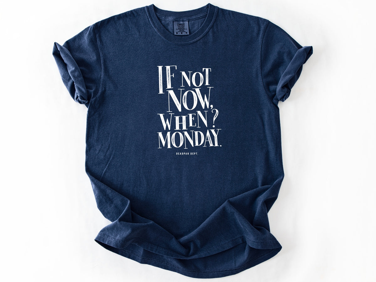 If not now Tee