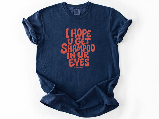 I hope u get shampoo Tee