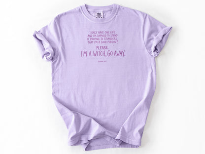 I only have one life Tee