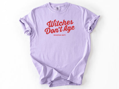 Witches don't age Tee