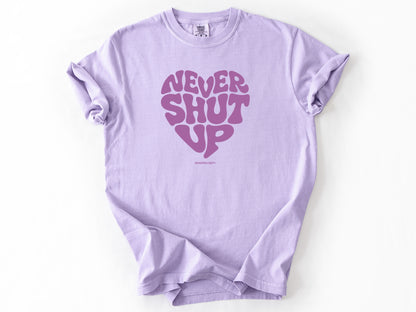 Never shut up Tee