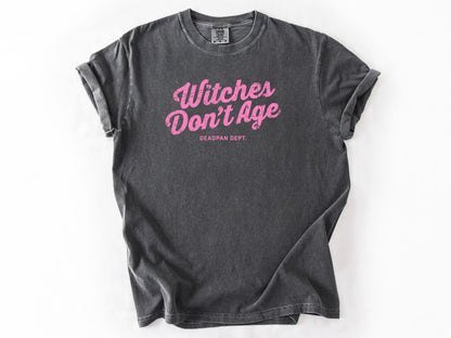 Witches don't age Tee