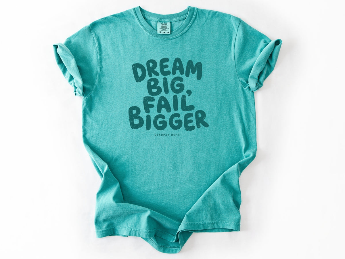 Dream big Tee