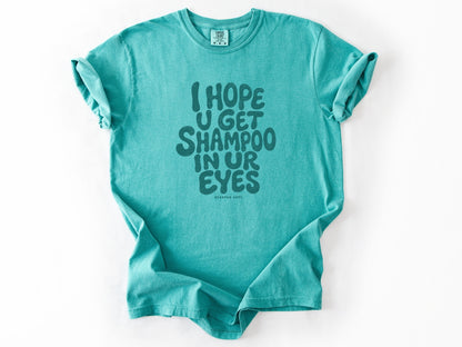 I hope u get shampoo Tee