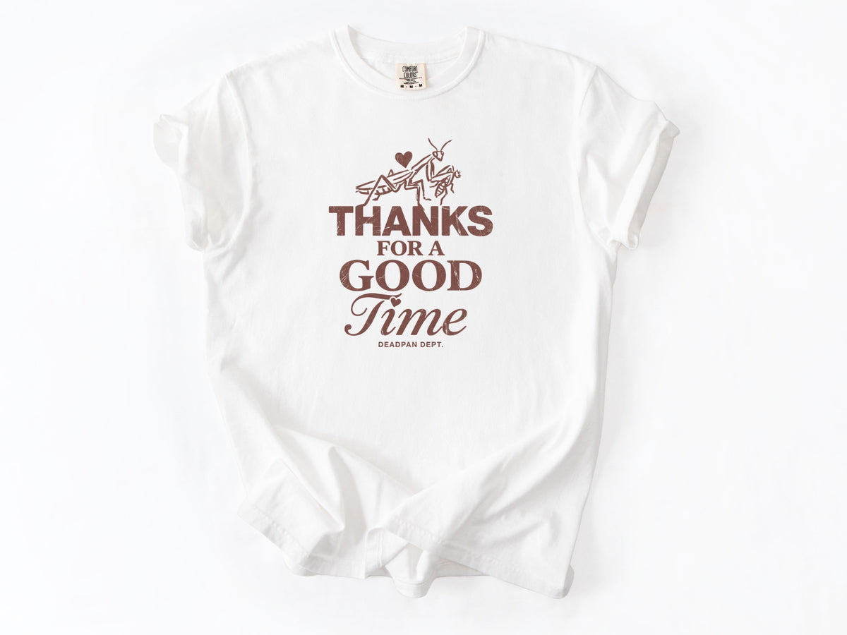 Thanks for a good time Tee