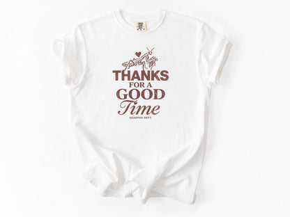 Thanks for a good time Tee