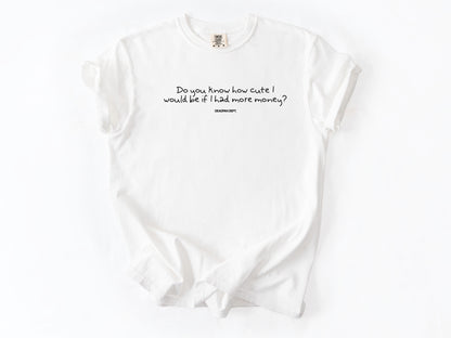 Do you know how cute Tee