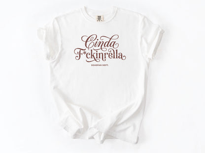 Cinda F*ckinrella Tee
