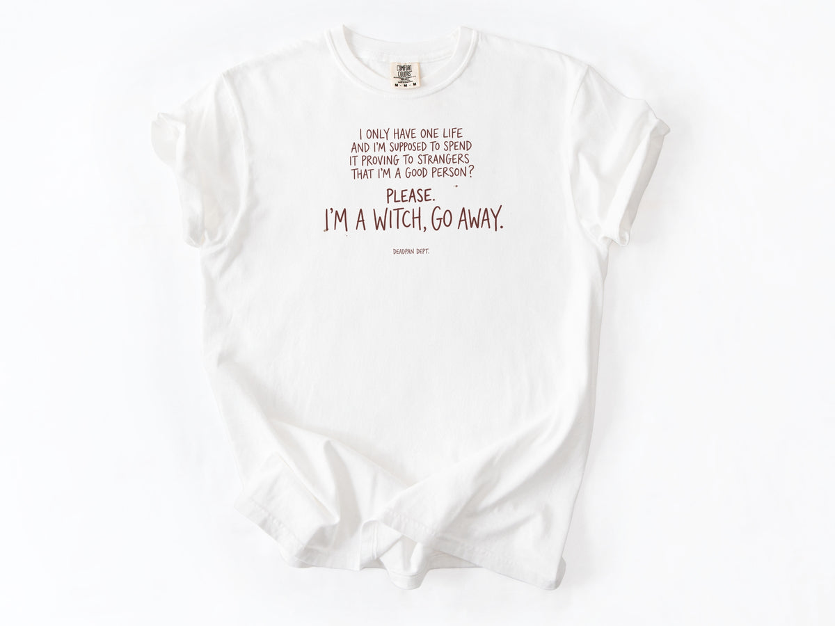 I only have one life Tee