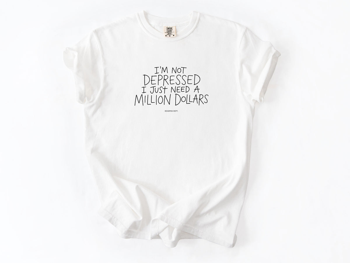 I'm not depressed Tee