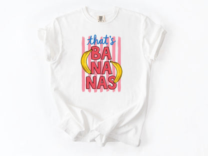 That's bananas Tee