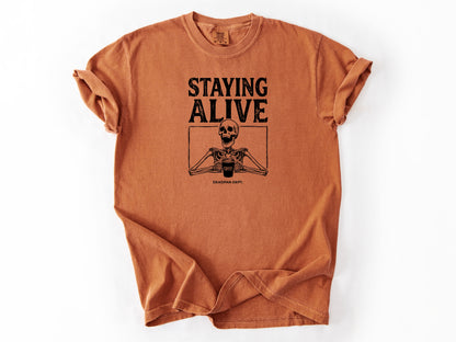 Staying Alive Tee