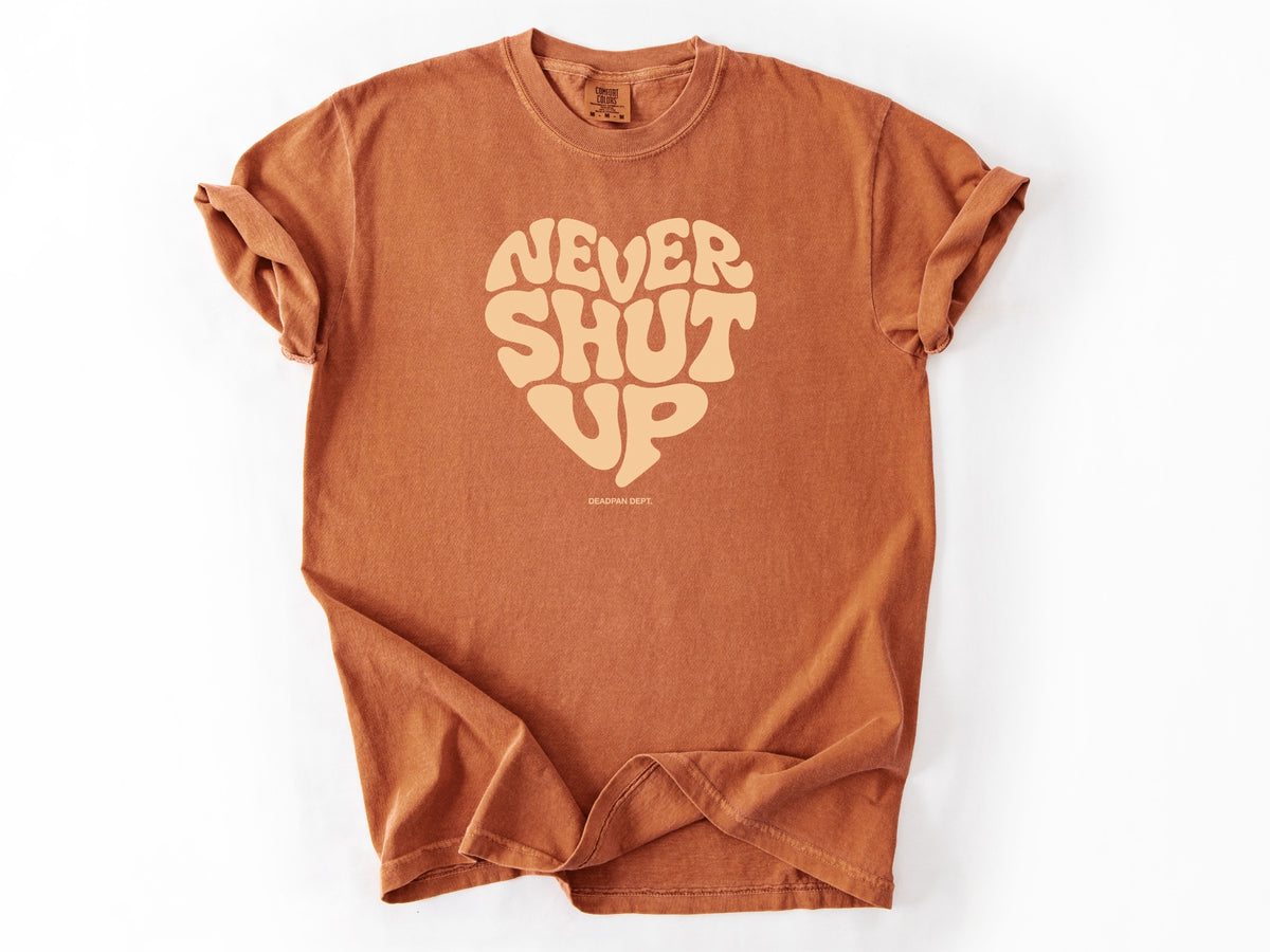Never shut up Tee