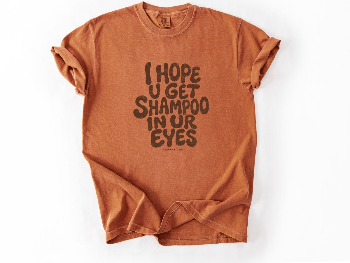 I hope u get shampoo Tee