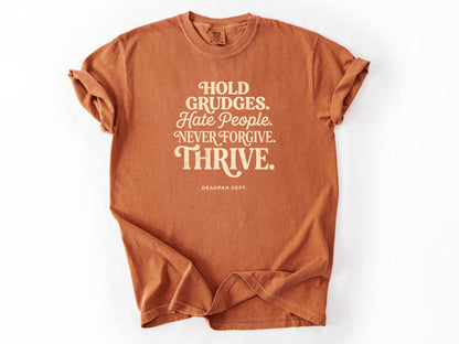 Hold grudges Tee
