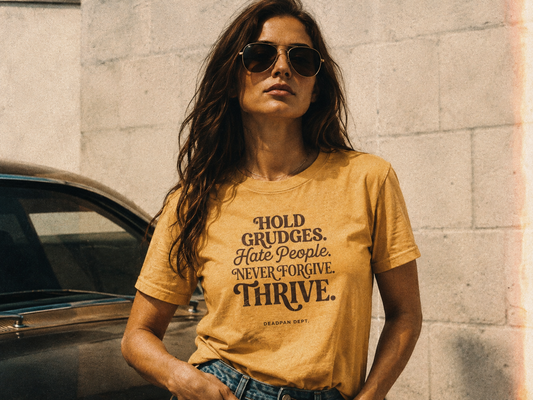 Hold grudges Tee